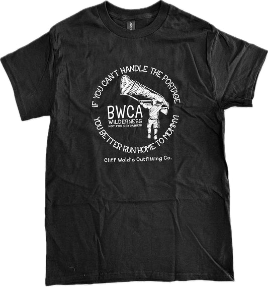 T-Shirt If You Can't Handle The Portage